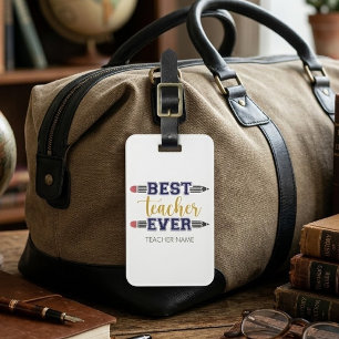 Personalized Best Teacher Ever - Customized Gift Luggage Tag