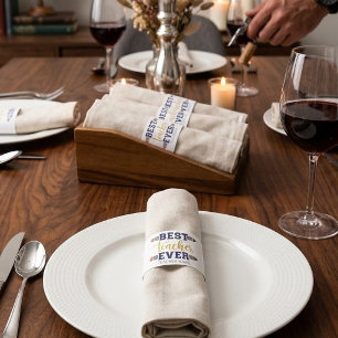 Personalized Best Teacher Ever - Customized Gift Napkin Bands