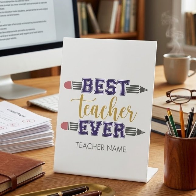 Personalized Best Teacher Ever - Customized Gift Pedestal Sign (Creator Uploaded)