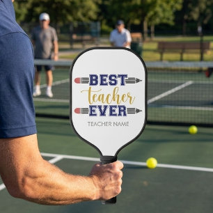 Personalized Best Teacher Ever - Customized Gift Pickleball Paddle