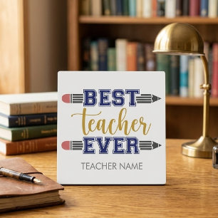 Personalized Best Teacher Ever - Customized Gift Plaque