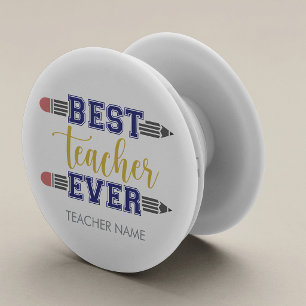Personalized Best Teacher Ever - Customized Gift PopSocket