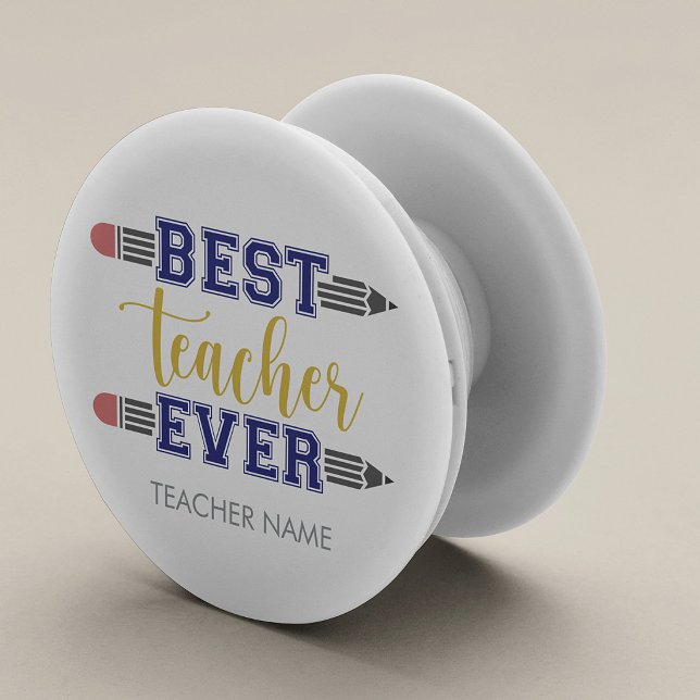 Personalized Best Teacher Ever - Customized Gift PopSocket (Creator Uploaded)