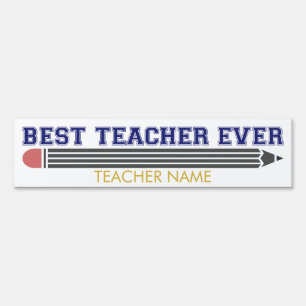 Personalized Best Teacher Ever - Customized Gift Sign
