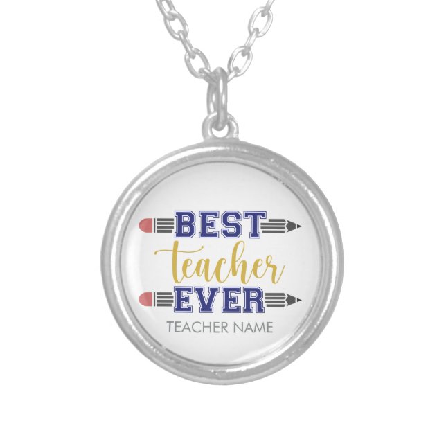 Personalized Best Teacher Ever - Customized Gift Silver Plated Necklace (Front)