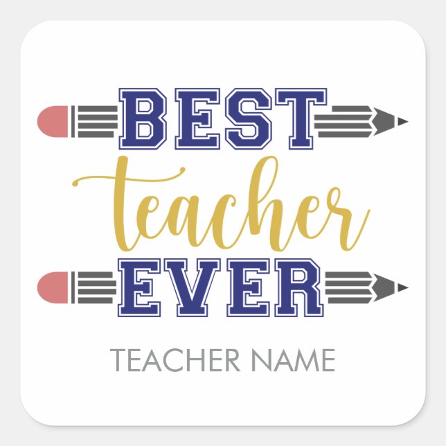 Personalized Best Teacher Ever - Customized Gift Square Sticker (Front)