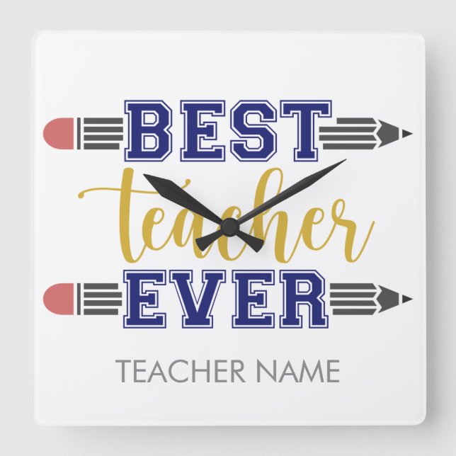 Personalized Best Teacher Ever - Customized Gift Square Wall Clock (Front)