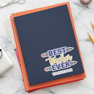 Personalized Best Teacher Ever - Customized Gift Sticker