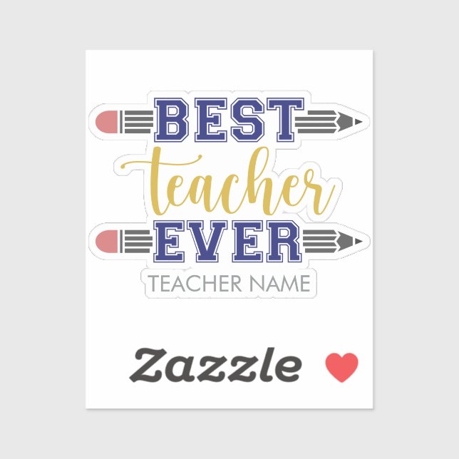 Personalized Best Teacher Ever - Customized Gift Sticker (Sheet)