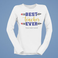 Personalized Best Teacher Ever - Customized Gift