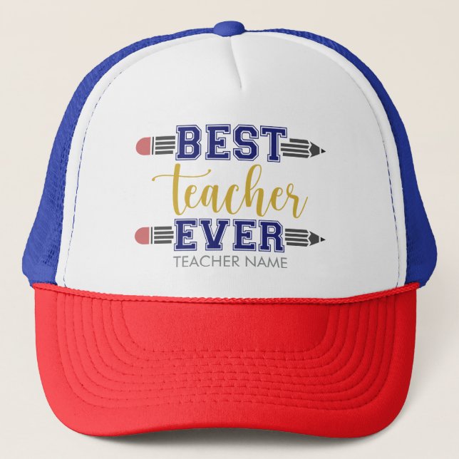 Personalized Best Teacher Ever - Customized Gift Trucker Hat (Front)