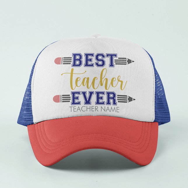Personalized Best Teacher Ever - Customized Gift Trucker Hat (Creator Uploaded)
