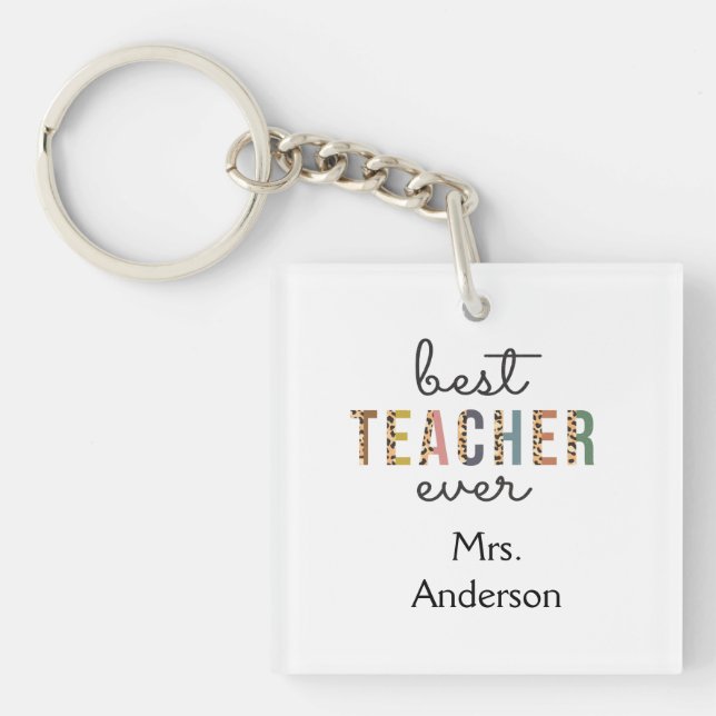 Personalized Best Teacher Ever Gift for Teacher Keychain (Front)