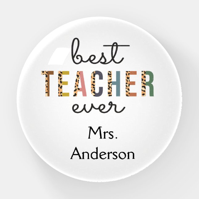 Personalized Best Teacher Ever Gift for Teacher   Paperweight (Front)