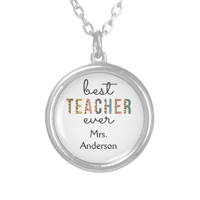 Personalized Best Teacher Ever Gift for Teacher Silver Plated Necklace (Front)
