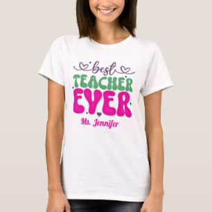 Personalized Best Teacher Ever pink green script T-Shirt