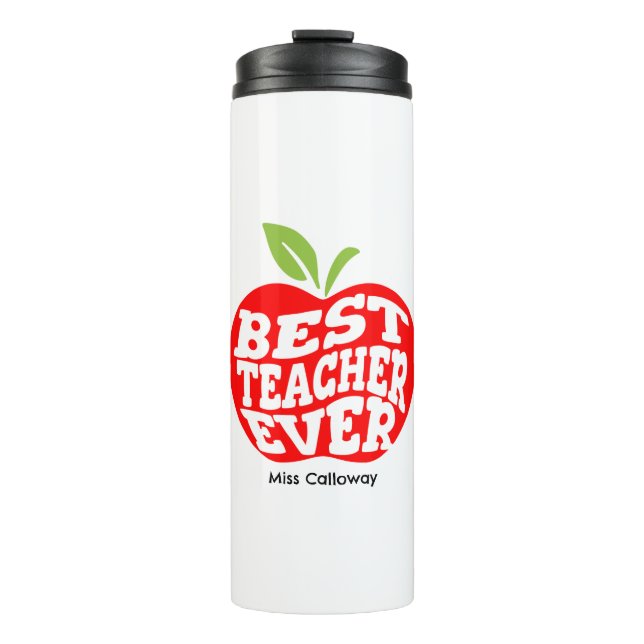 Personalized Best Teacher Ever Thermal Tumbler (Front)