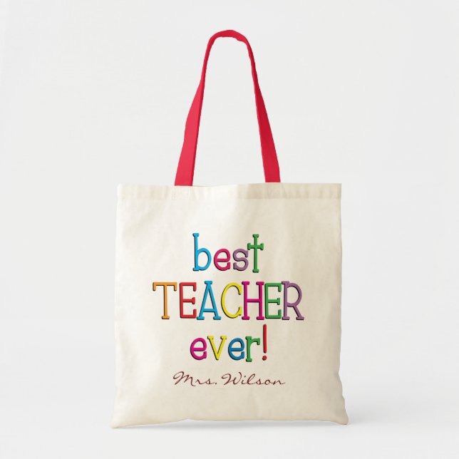 Personalized Best Teacher Ever Tote Bag (Front)