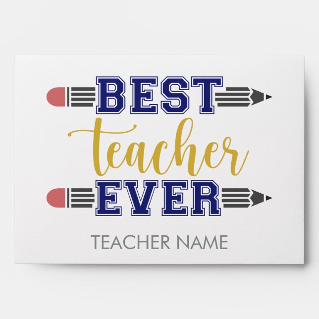 Personalized Best Teacher Ever with Custom Address Envelope (Front)