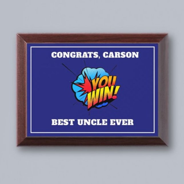 Personalized, Best Uncle Ever Award Plaque (Creator Uploaded)