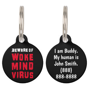 Personalized Beware of Woke Mind Virus Red Black Pet ID Tag