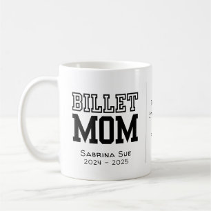 Personalized Billet Mom With Sentimental Quote Coffee Mug