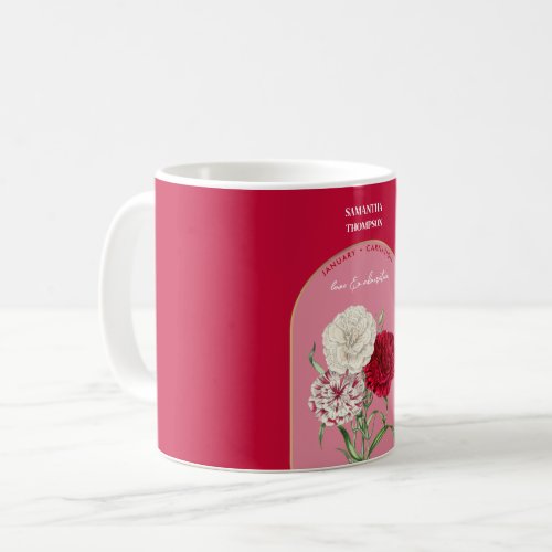 Personalized Birth Flower Month January Carnation  Coffee Mug
