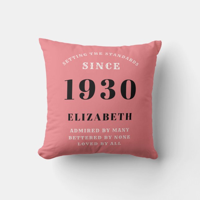 Personalized Birthday 1930 Add Your Name Pink Throw Pillow (Front)