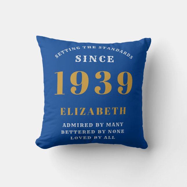 Personalized Birthday 1939 Blue Gold Add Your Name Throw Pillow (Front)