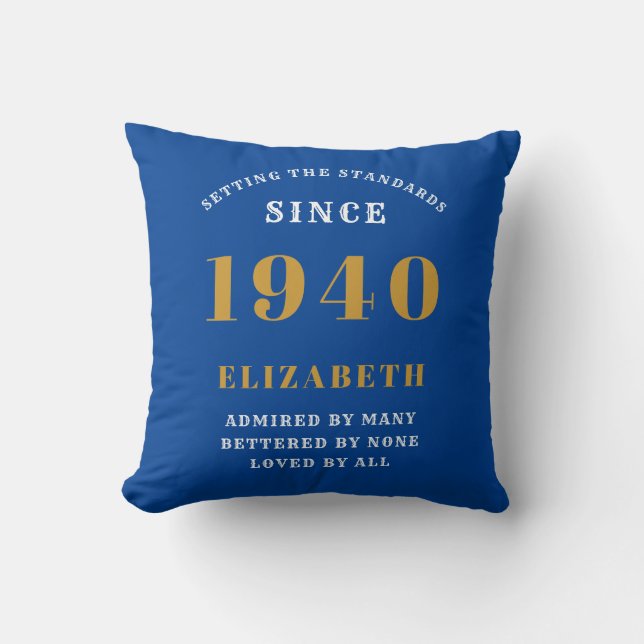 Personalized Birthday 1940 Add Your Name Blue Gold Throw Pillow (Front)