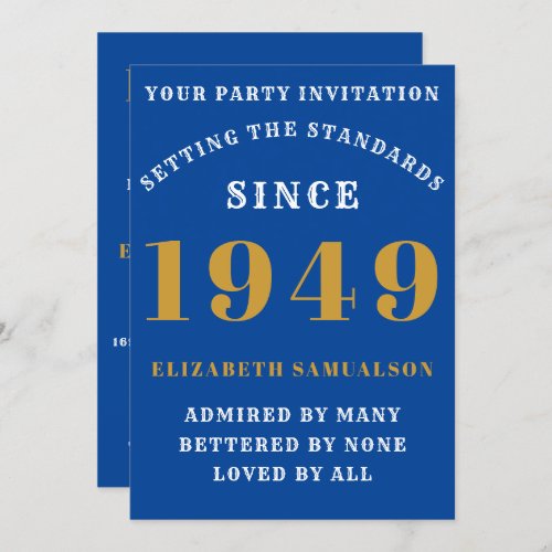 Personalized Birthday 1949 Add Name Blue Gold Chic Invitation