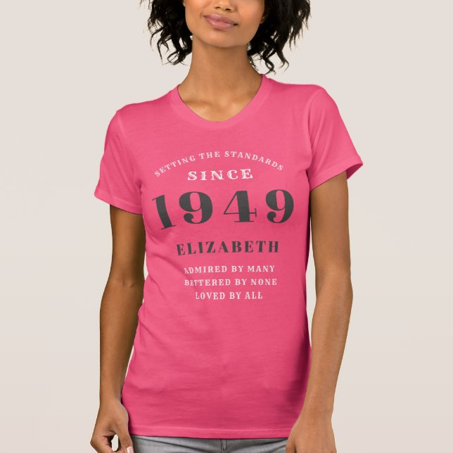 Personalized Birthday 1949 Pink Girly Chic Elegant T-Shirt (Front)