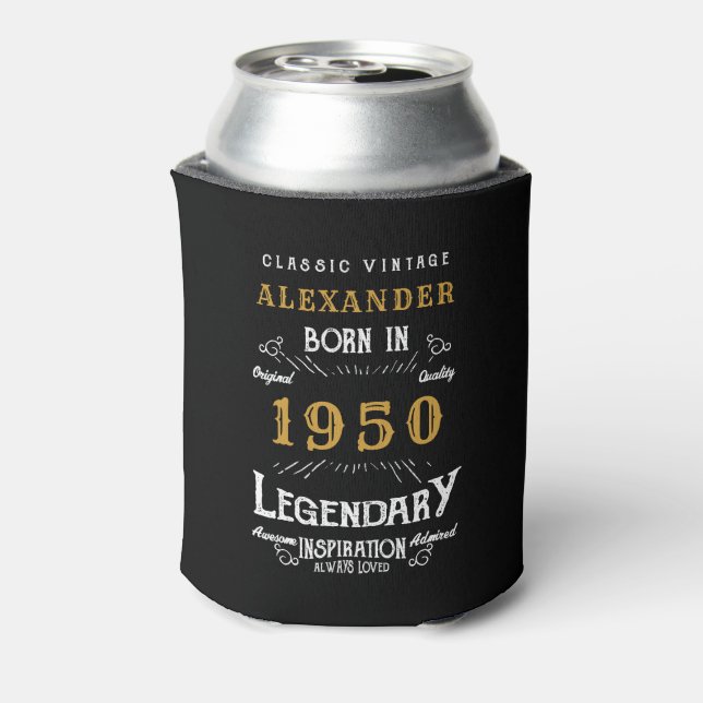 Personalized Birthday 1950 Add Your Name Legendary Can Cooler (Can Back)