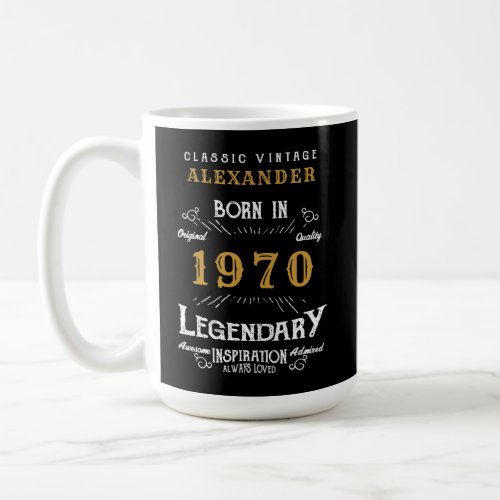 Personalized Birthday 1970 Add Your Name Legendary Coffee Mug