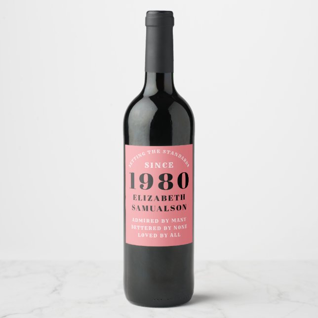 Personalized Birthday 1980 Pink Setting Standards Wine Label (Front)