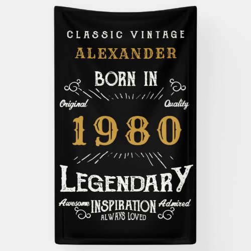 Personalized Birthday Add Your Name 1980 Legendary Banner