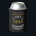 Personalized Birthday Add Your Name Year Legendary Can Cooler<br><div class="desc">Personalized birthday add any year and name can cooler. Edit the name and year with the template provided. A wonderful custom black birthday idea. More gifts and party supplies available with the "Legendary" design in the store. More gifts and party supplies available with the "Legendary" design in the store.</div>