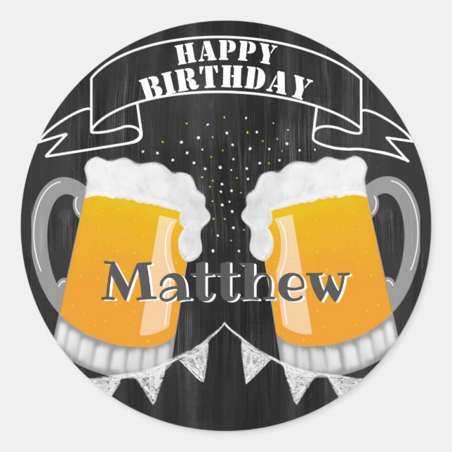 Personalized Birthday Chalkboard Beer Classic Round Sticker (Front)