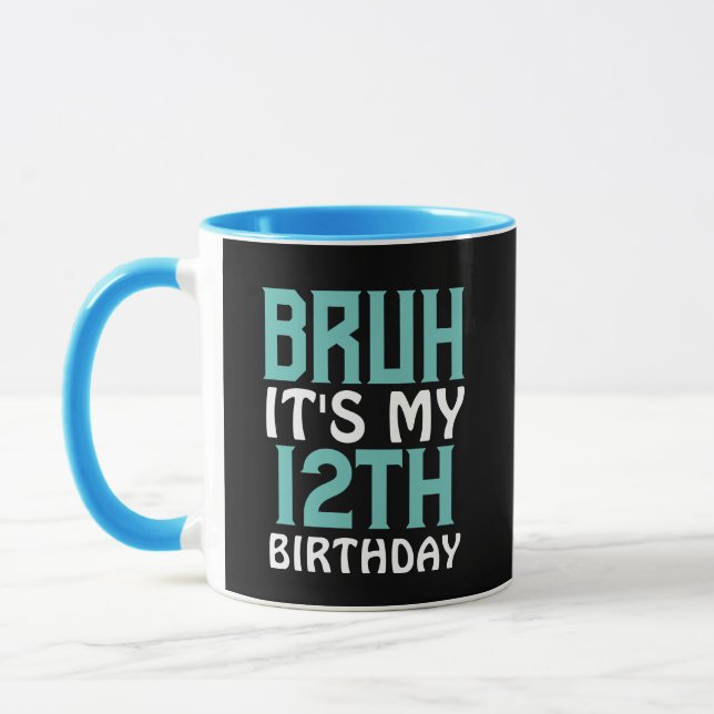 Personalized Birthday Funny Bruh It's My Birthday Mug (Left)