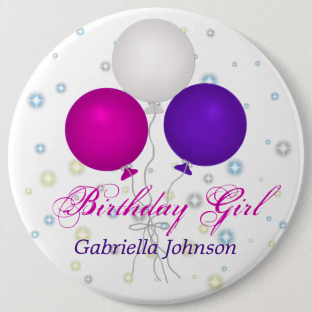 Personalized: Birthday Girl Button | Zazzle