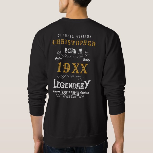 Personalized Birthday Monogram Legendary Father Sweatshirt (Back)