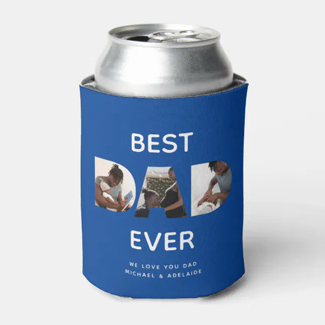 Personalized Birthday Photo Collage Best Dad Ever Can Cooler | Zazzle