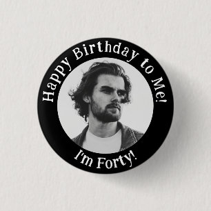 Personalized Birthday Photo, Your Picture Badge Button