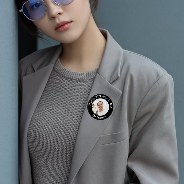 Personalized Birthday Photo, Your Picture Badge Button (Creator Uploaded)