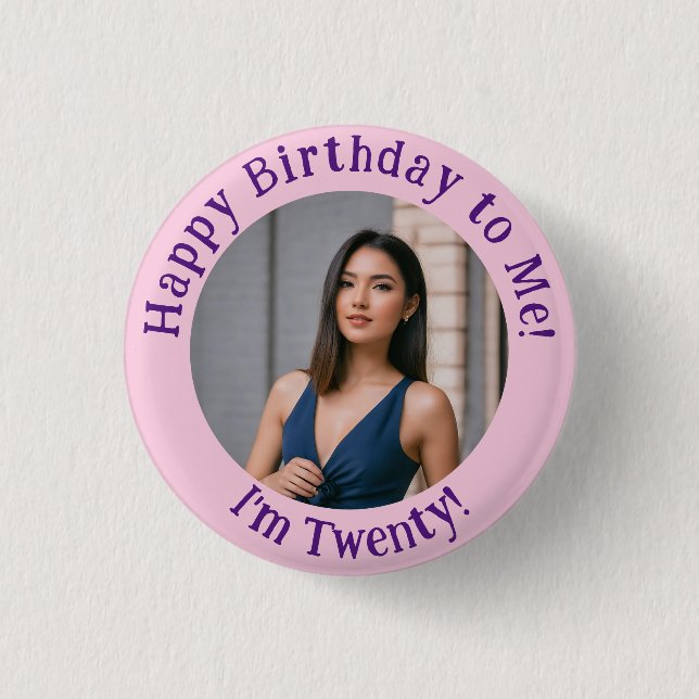 Personalized Birthday Photo, Your Picture Badge Button (Front)