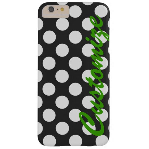 Personalized Black and White Polka Dots Barely There iPhone 6 Plus Case