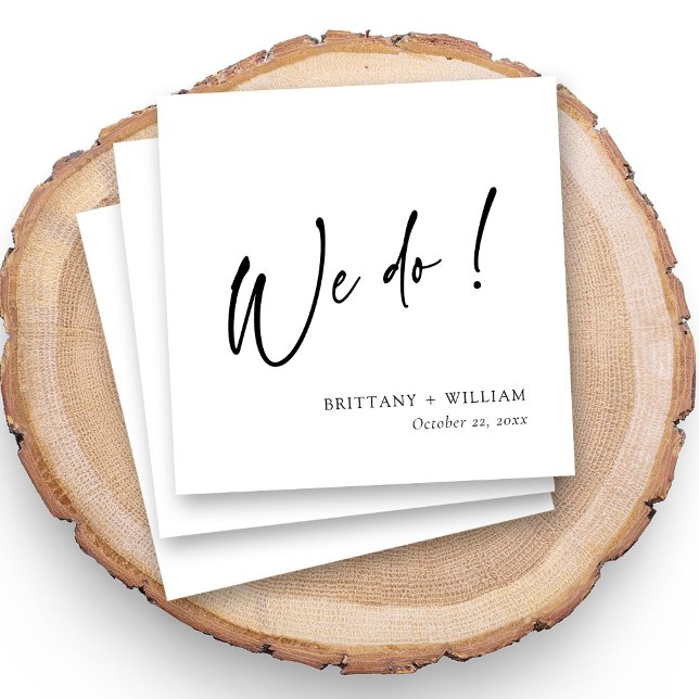 Personalized Black and White We Do Script Wedding Napkins (Personalized wedding napkins with black and white "We Do!" script and couple names, modern design)