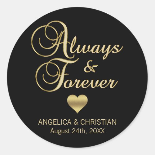 Personalized Black Gold ALWAYS  FOREVER Wedding Classic Round Sticker
