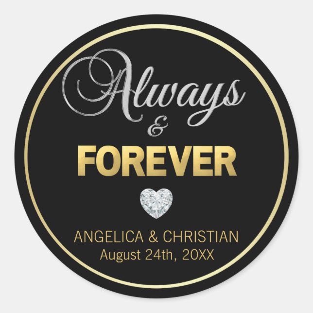 Personalized Black Gold ALWAYS & FOREVER Wedding Classic Round Sticker (Front)