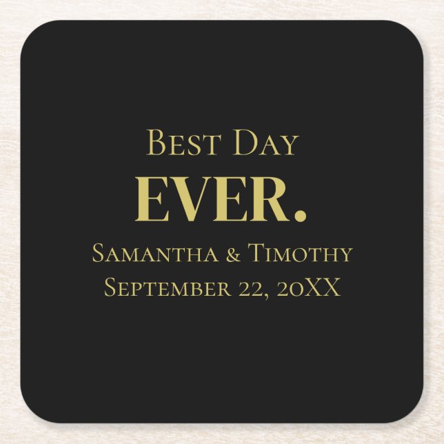 Personalized Black Gold Best Day Ever Wedding Square Paper Coaster (Front)